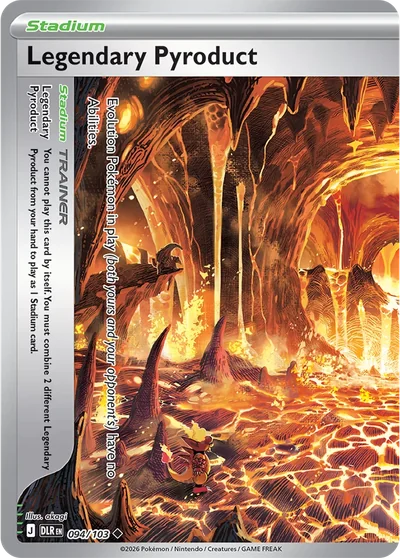 Legendary Pyroduct &mdash; Delta Reign 094/103